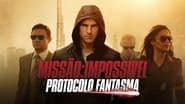 Mission: Impossible - Protocole fantôme