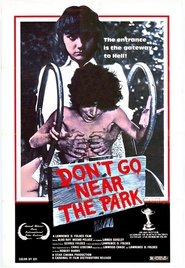 Don’t Go Near the Park
