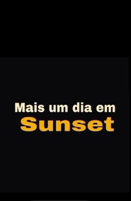 Mais um dia em Sunset