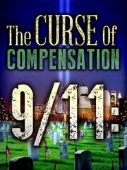 Poster 9/11: The Curse of Compensation