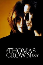 néz A Thomas Crown ügy online filmek teljes streaming 4k uhd magyarul
[1080p] subs indavideo 1999