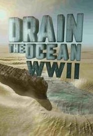 Drain The Ocean: WWII 2016 Stream German HD