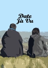 Date Jà Vu (2022)