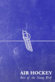 Air Hockey: Rise of the Young Wolf (1994)