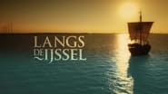 Langs de IJssel en streaming