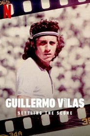 Guillermo Vilas: Settling the Score постер