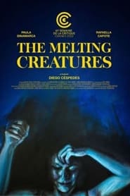 Poster The Melting Creatures