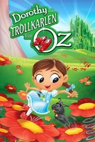 Streama Dorothy och Trollkarlen från Oz