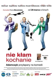 Nie kłam kochanie (2008)