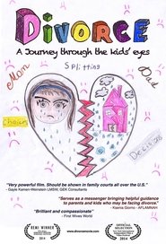 Divorce: A Journey Through the Kids' Eyes 2014