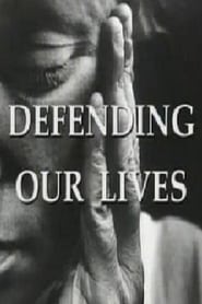 Defending Our Lives постер