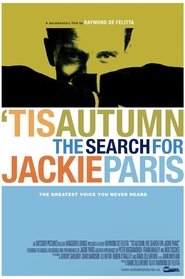 مشاهدة فيلم ‘Tis Autumn: The Search for Jackie Paris 2006 مترجم بجودة عالية