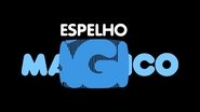 Espelho Mágico: Chapter 1