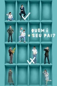 Quem é o Seu Pai? — Temporada 1