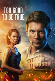 Too Good To Be True (2024) – Television