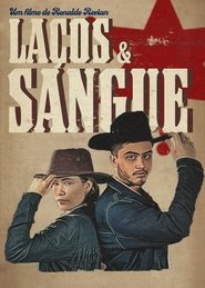 Laços & Sangue 2025 Бесплатан неограничен приступ
