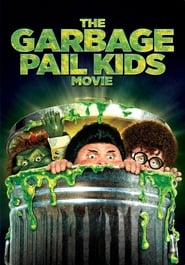 The Garbage Pail Kids Movie постер