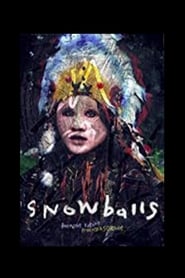 Snowballs постер