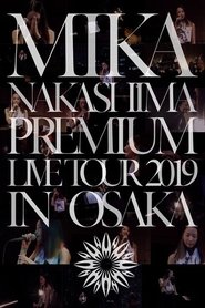 Poster MIKA NAKASHIMA PREMIUM LIVE TOUR 2019 IN OSAKA