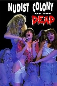 Poster Nudist Colony of the Dead 1991