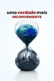 Uma Verdade Mais Inconveniente (2017)