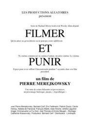 Poster Filmer et punir 2007