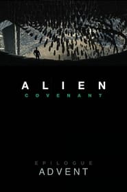 Poster Alien: Covenant - Epilogue: Advent 2017