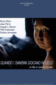 Poster Quando i Bambini Giocano in Cielo