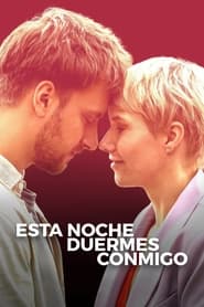 Esta noche duermes conmigo (2023) Cliver HD - Legal - ver Online & Descargar