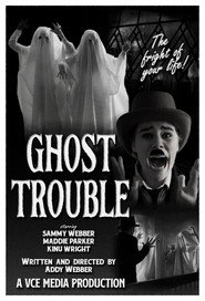 Ghost Trouble