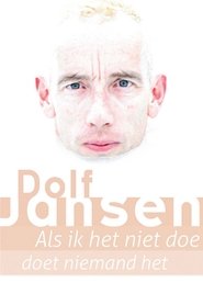 Dolf Jansen: Als ik het niet doe doet niemand het