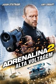 Adrenalina 2 – Alta Voltagem