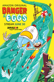 Danger & Eggs poster