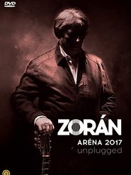 Poster Zorán - Aréna 2017 Unplugged 2017