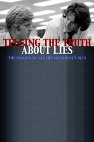 Telling the Truth About Lies: The Making of 