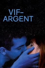 Vif-argent film en streaming