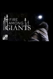 Fire Among Giants