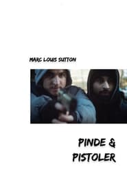 Poster Pinde & Pistoler