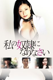 Lk21 Be My Slave (2012) Film Subtitle Indonesia Streaming / Download