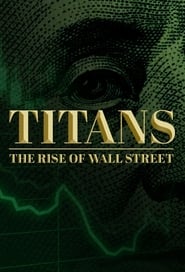 Titans: The Rise of Wall Street Episode Rating Graph poster