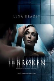 Voir The Broken en streaming vf gratuit sur streamizseries.net site special Films streaming