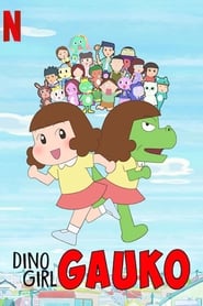 Dino Girl Gauko film en streaming