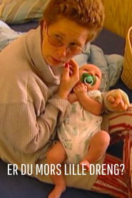 Er du mors lille dreng?