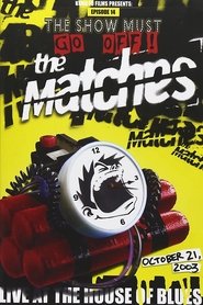 The Matches: Live at the House of Blues