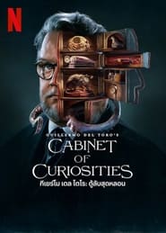 ดูซีรี่ส์ Guillermo del Toros Cabinet of Curiosities – ตู้ลับสุดหลอน [พากย์ไทย]
