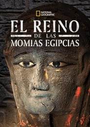 El Reino de las Momias Egipcias