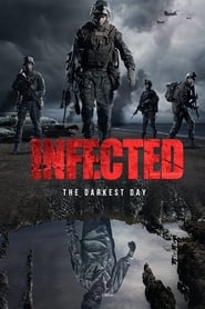 Infected: The Darkest Day film en streaming