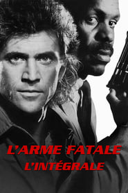 L'Arme fatale - L'intégrale en streaming