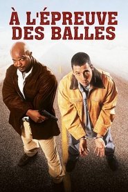 A L'épreuve des balles streaming