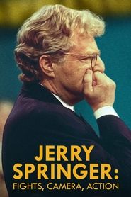 Jerry Springer: Fights, Camera, Action (2025) Jerry Springer: Fights, Camera, Action (2025)
